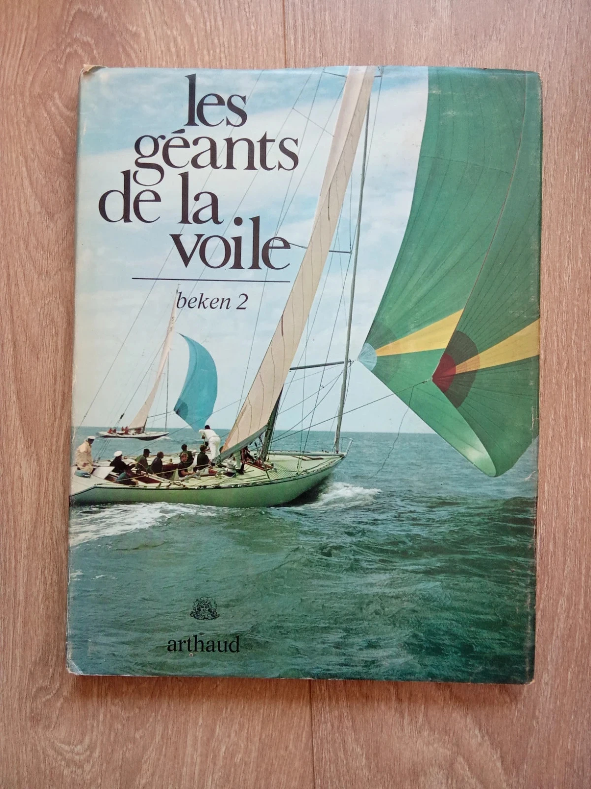 Les géants de la voile, par Frank et Keith Beken